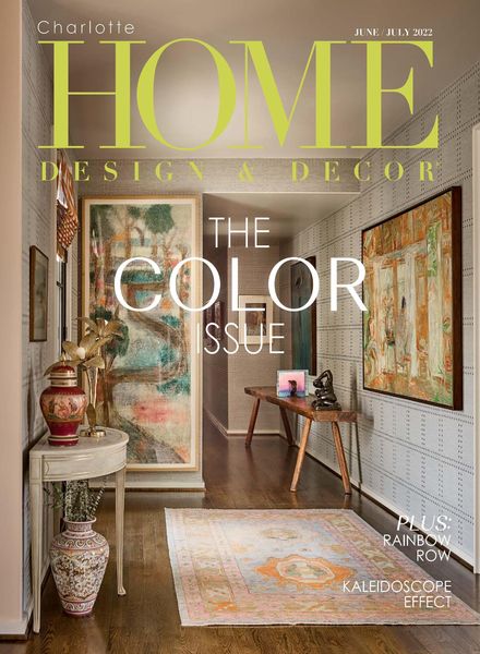 Charlotte Home Design & Decor – June-July 2022