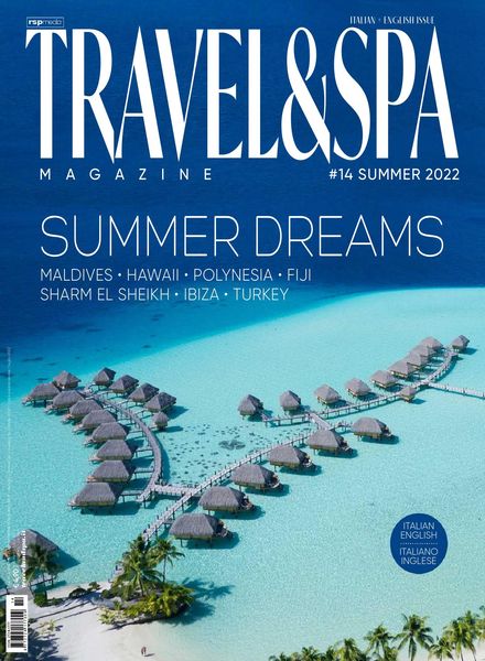 Travel & SPA – luglio 2022