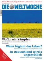 Die Weltwoche – 21 Juli 2022