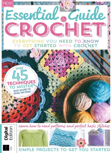 Essential Guide to Crochet – 4th Edition 2022