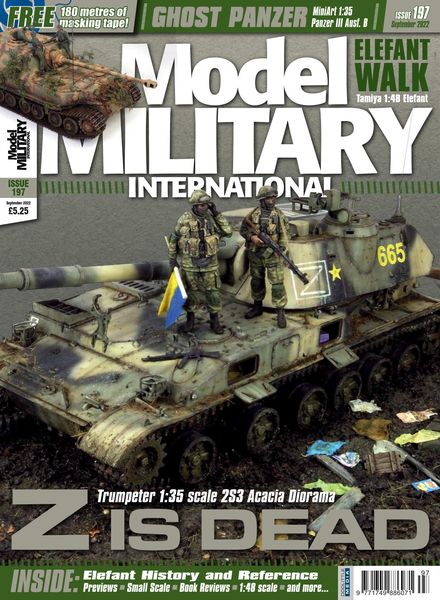 Model Military International – Issue 197 – September 2022