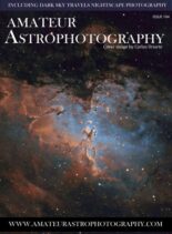 Amateur Astrophotography – Issue 104 2022