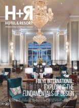 H+R Hotel & Resort Trendsetting Hospitality Design – Issue 20 2022