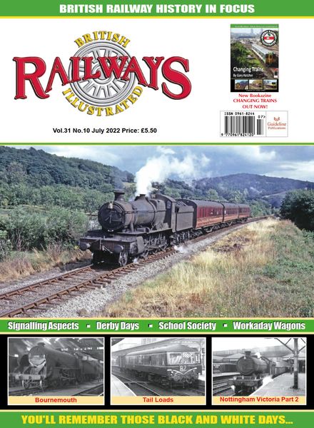 British Railways Illustrated – July 2022