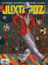 Juxtapoz Art & Culture – Issue 221 – Spring 2022