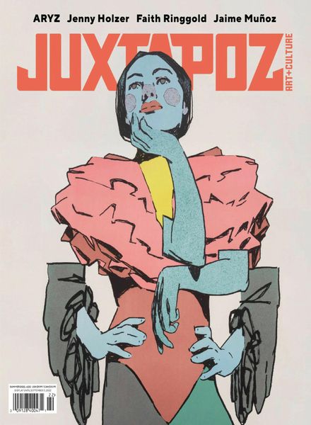 Juxtapoz Art & Culture – Issue 222 – Summer 2022