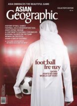 Asian Geographic – June 2022