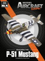 Model Aircraft – Extra – Issue 4 P-51 Mustang – November 2022
