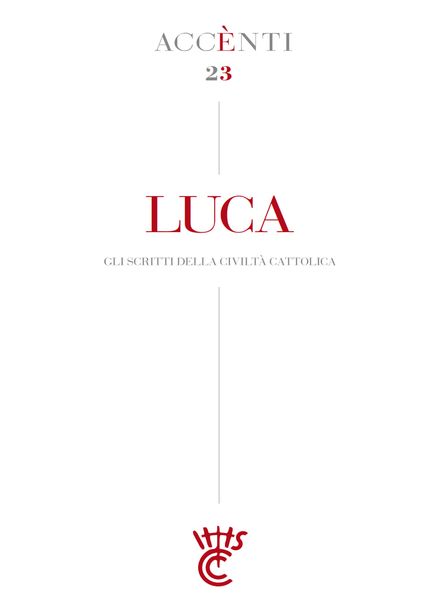 La Civilta Cattolica – Accenti 23 Luca – Dicembre 2022