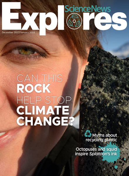 Science News Explores – December 2022-January 2023