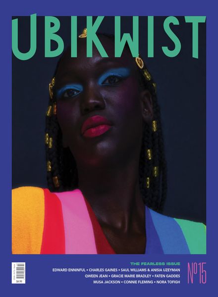 Ubikwist Magazine – Issue 15 The Fearless Issue – December 2022