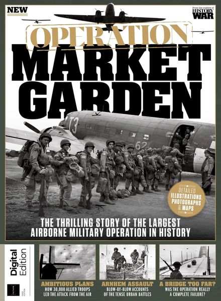 History of War Operation Market Garden – 1st Edition – January 2023