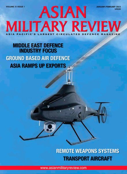 Asian Military Review – January-February 2023