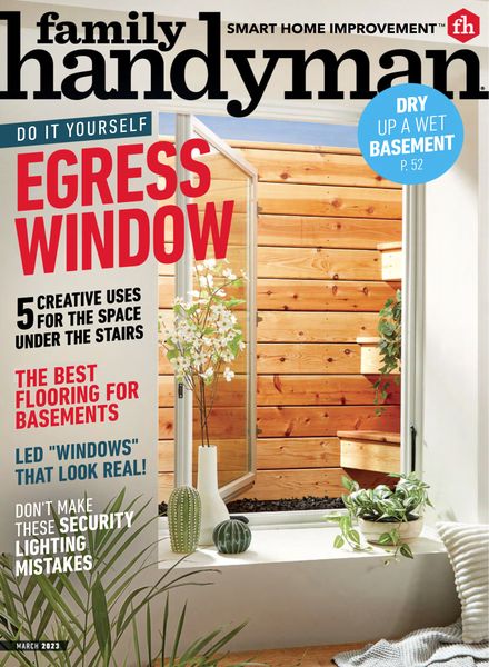 The Family Handyman – March 2023