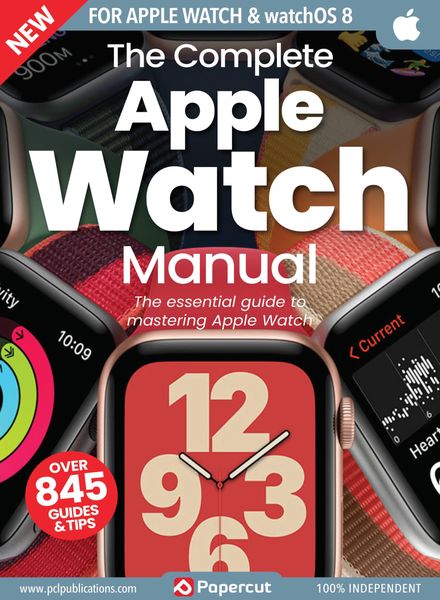 Apple Watch The Complete Manual – March 2023