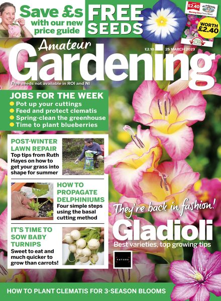 Amateur Gardening – 25 March 2023