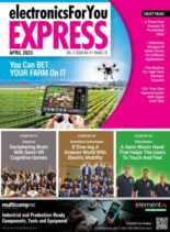Electronics For You Express – April 2023
