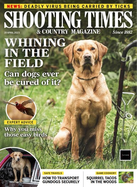 Shooting Times & Country – 19 April 2023
