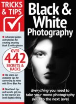 Black & White Photography Tricks and Tips – May 2023