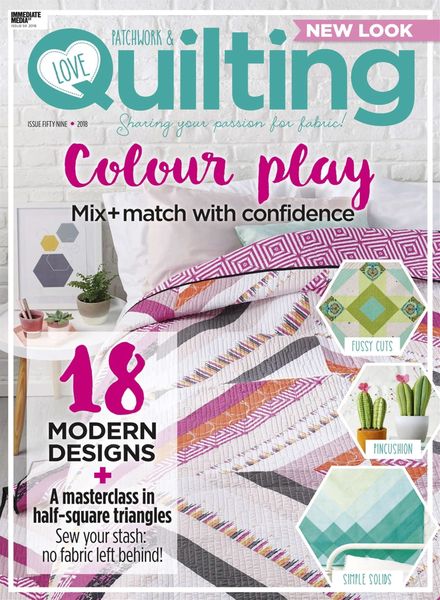 Love Patchwork & Quilting – March 2018