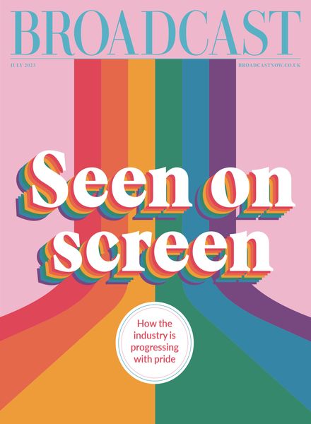 Broadcast Magazine – 30 June 2023