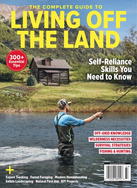 The Complete Guide to Living off the Land – July 2023