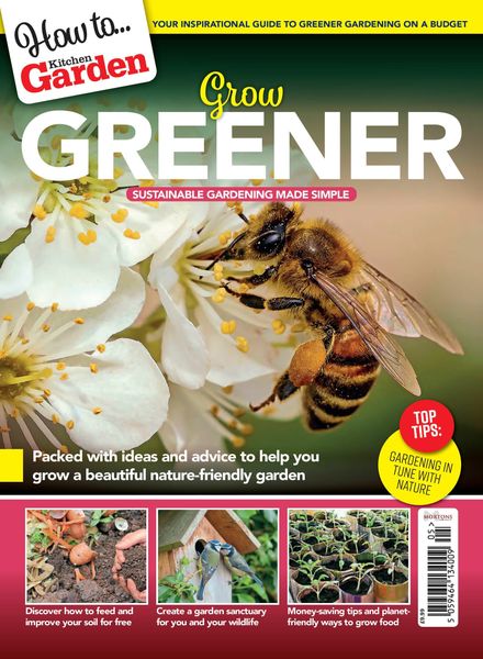Kitchen Garden How to Grow Greener – July 2023
