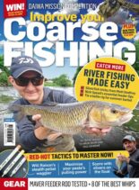 Improve Your Coarse Fishing – Issue 405 – August 2023