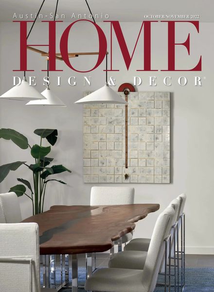 Home Design & Decor Austin-San Antonio – October-November 2022