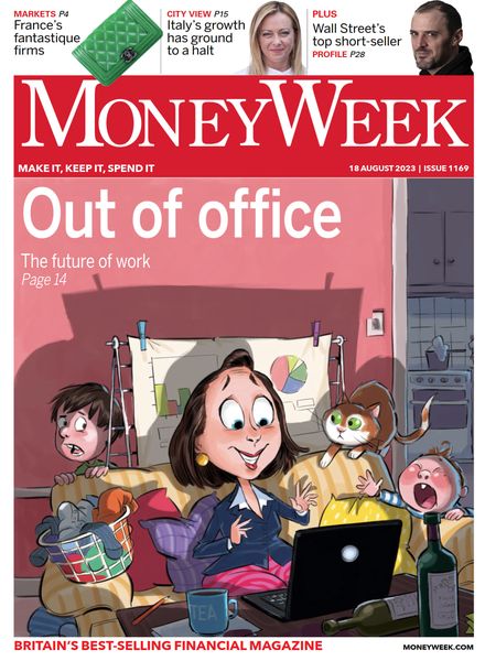 MoneyWeek – Issue 1169 – 18 August 2023