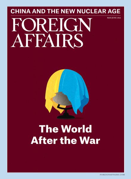 Foreign Affairs – May-June 2022