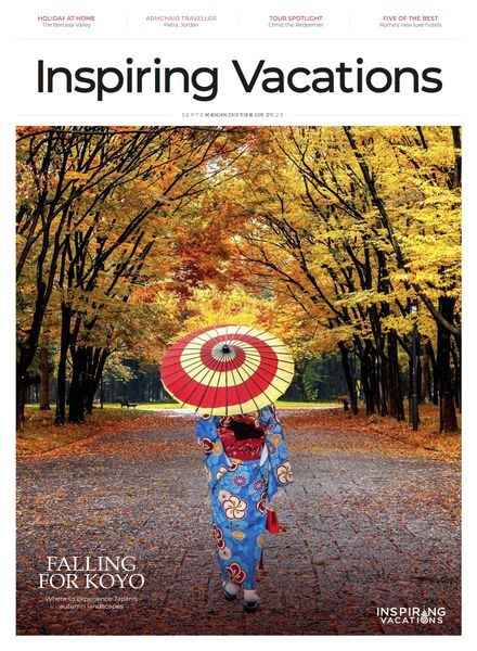 Inspiring Vacations Magazine – Issue 19 – 7 October 2023
