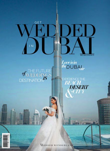 Get Wedded in Dubai – Edition 2023-2024