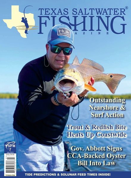 Texas Saltwater Fishing – July 2023
