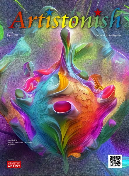 Artistonish Contemporary Art Magazine – August 2023
