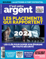 C’est Votre Argent – Decembre 2023 – Janvier-Fevrier 2024