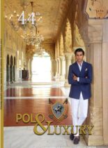 Polo & Luxury – Issue 44 – November 2023