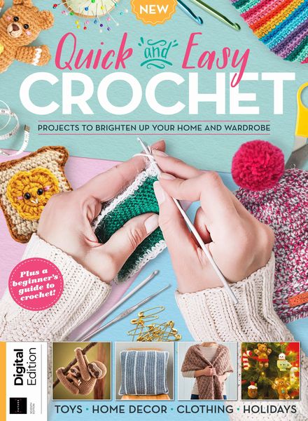 Quick & Easy Crochet – 7th Edition – 7 December 2023