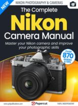 The Complete Nikon Camera Manual – December 2023