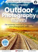 The Complete Outdoor Photography Manual – December 2023
