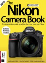 The Nikon Camera Book – 17th Edition – August 2023