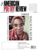 The American Poetry Review – January-February 2024