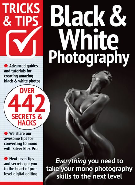 Black & White Photography Tricks and Tips – February 2024