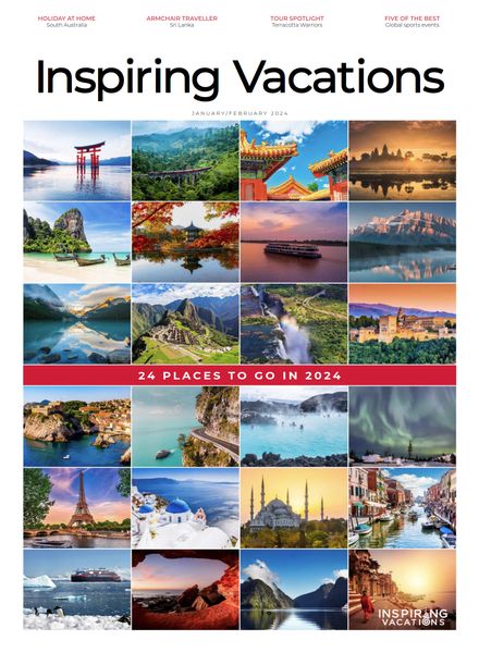 Inspiring Vacations Magazine – Issue 21 – January-February 2024