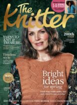 The Knitter – Issue 200 – March 2024