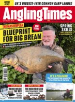 Angling Times – Issue 3667 – April 23 2024