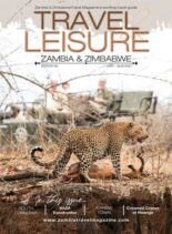 Travel & Leisure Zambia & Zimbabwe – Issue 18 – May-August 2021