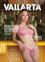 Vallarta Lifestyles – April-June 2024