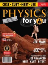 Physics For You – May 2024