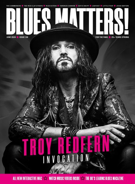 Blues Matters! – Issue 138 – June 2024